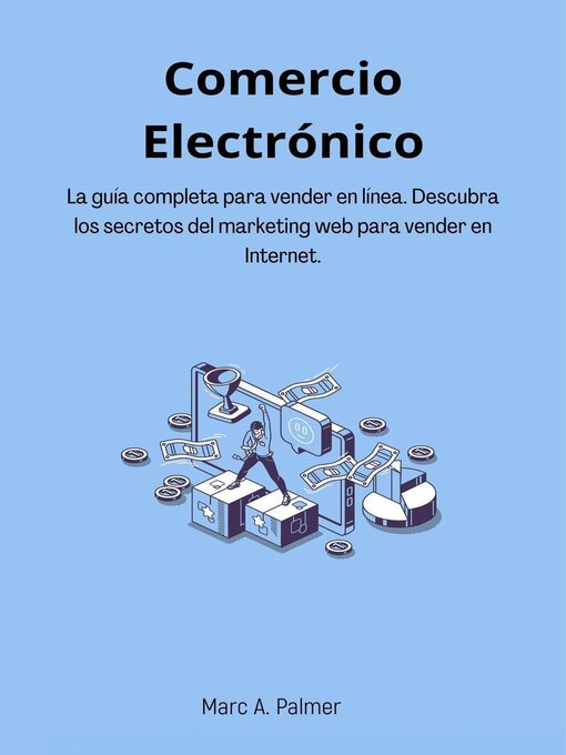 Title details for Comercio Electrónico by Marc A. Palmer - Available